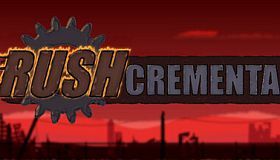 Rushcremental
