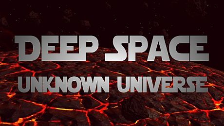 Deep Space: Unknown Universe Game