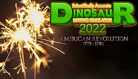 Scientifically Accurate Dinosaur Mating Simulator 2022: American Revolution 1775 - 1786
