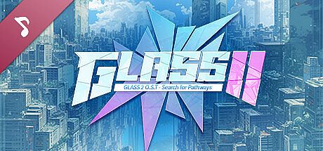 GLASS2 Original Soundtrack