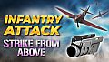 Infantry Attack: Strike from Above