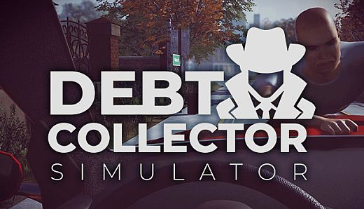 Debt Collector Simulator