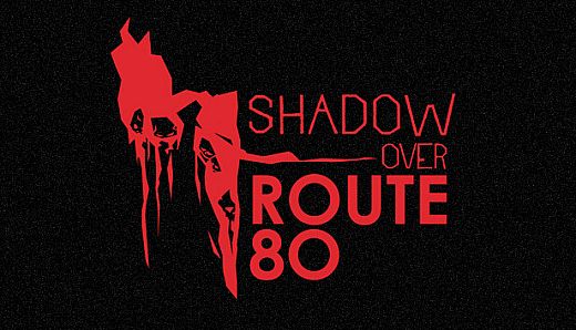 The Shadow Over Route 80