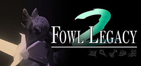 Fowl Legacy 2: Heavenbound