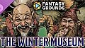 Fantasy Grounds - The Winter Museum - Level-5