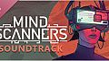 Mind Scanners Soundtrack