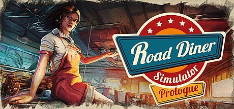 Road Diner Simulator: Prologue