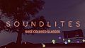 SoundLites: Rose Colored Glasses