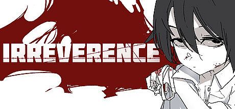 IRREVERENCE Game