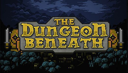 The Dungeon Beneath