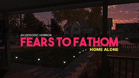 Fears to Fathom - Home Alone Game
