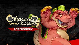Otherworld Legends - Skin : Plebiosaur