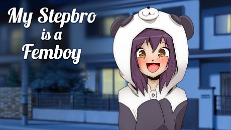 My Stepbro is a Femboy Game