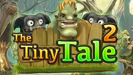 The Tiny Tale 2 Game