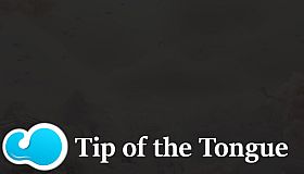 Tip of the Tongue