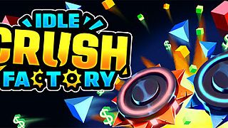 Idle Crush Factory Game