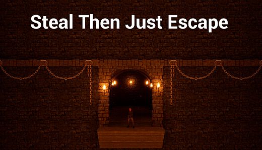 Steal, Then Just Escape: The Real Thrill