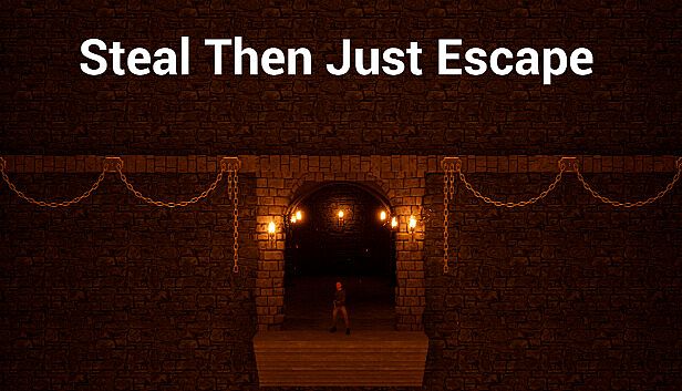 Buy Steal, Then Just Escape: The Real Thrill