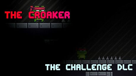 The Croaker - The Challenge DLC