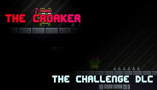 The Croaker - The Challenge DLC