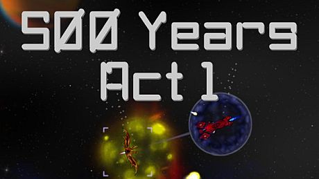 500 Years Act 1