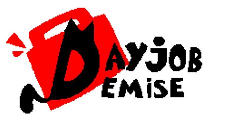 DAYJOB DEMISE Game