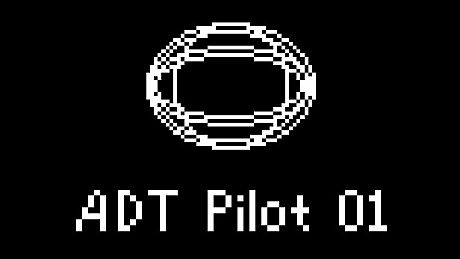 ADT Pilot 01 Game