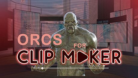 Orcs for Clip Maker