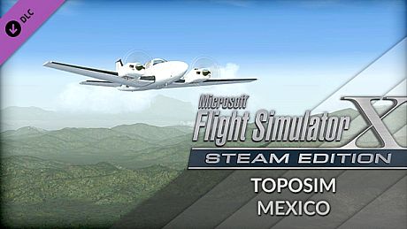 FSX Steam Edition: Toposim Mexico Add-On DLC