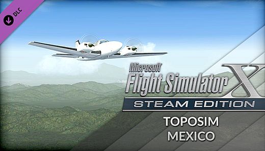 FSX Steam Edition: Toposim Mexico Add-On