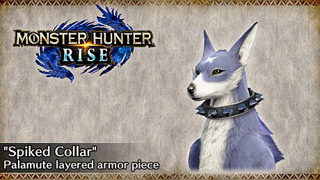 MONSTER HUNTER RISE - "Spiked Collar" Palamute layered armor piece DLC