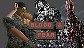BLOOD AND FEAR - PART 1