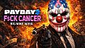 PAYDAY 2 - F*ck Cancer Big Mike Mask