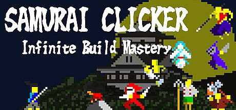 SAMURAI CLICKER Infinite Build Mastery Game