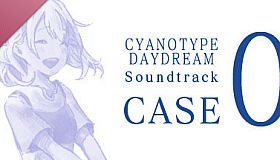 白昼夢の青写真 Soundtrack CASE-0
