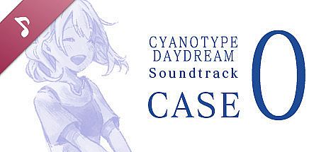 白昼夢の青写真 Soundtrack CASE-0