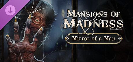 Mansions of Madness - Mirror of a Man DLC