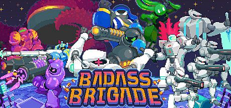 Badass Brigade Game