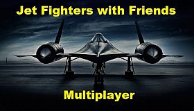 Jet Fighters with Friends  (Multiplayer)