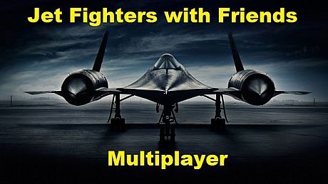 Jet Fighters with Friends  (Multiplayer) Game