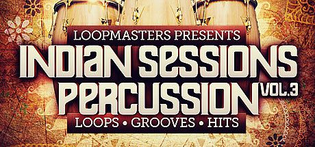 Loopmasters - Indian Sessions Percussion Vol. 3 DLC