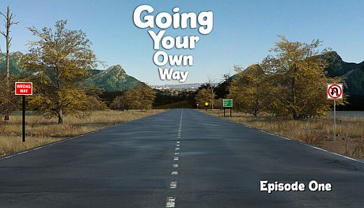 Going Your Own Way - Episode One