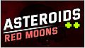 Asteroids ++ | Red Moons