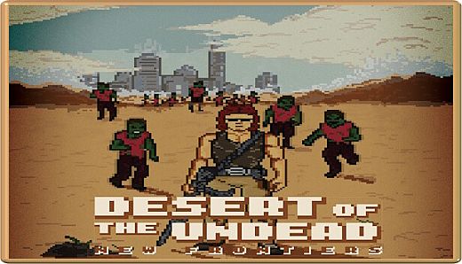 Desert Of The Undead New Frontiers