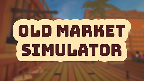 Old Market Simulator Game