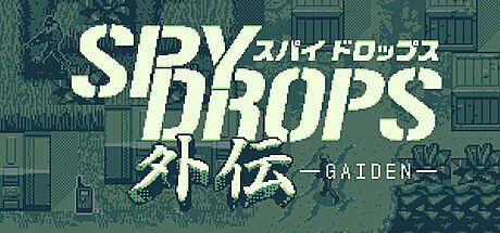 Spy Drops Gaiden Game