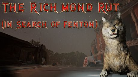 The Richmond Rut (In Search of Fenton) Game