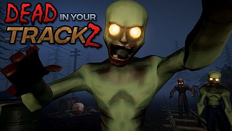 Dead In Your TrackZ Game
