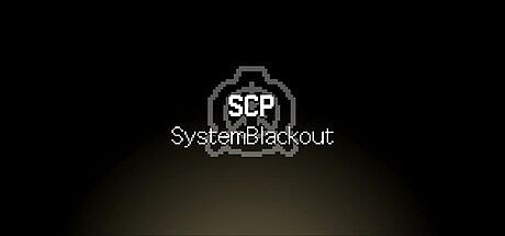 SCP: SystemBlackout