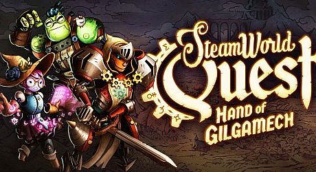 SteamWorld Quest: Hand of Gilgamech Game